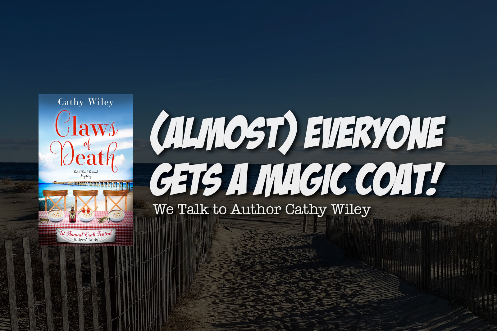 (Almost) Everyone Gets a Magic Coat! We Talk with Author Cathy Wiley!