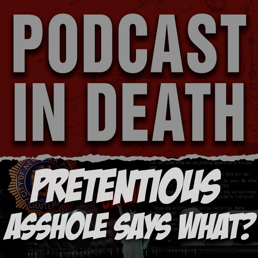 Pretentious Asshole Says What? We Review the Reviews of “Treachery in Death”