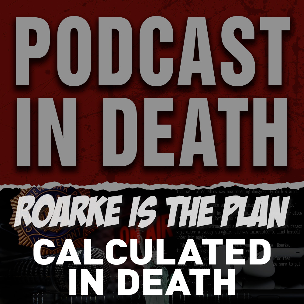 Roarke is the Plan: We Review “Calculated in Death”