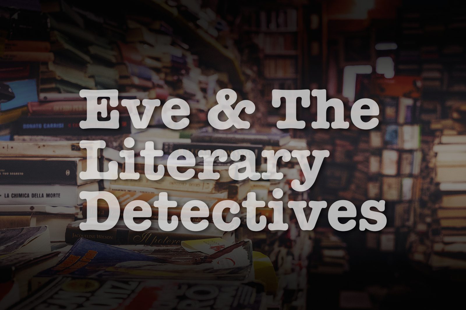 Eve and Literary Detectives with Maurine Lee