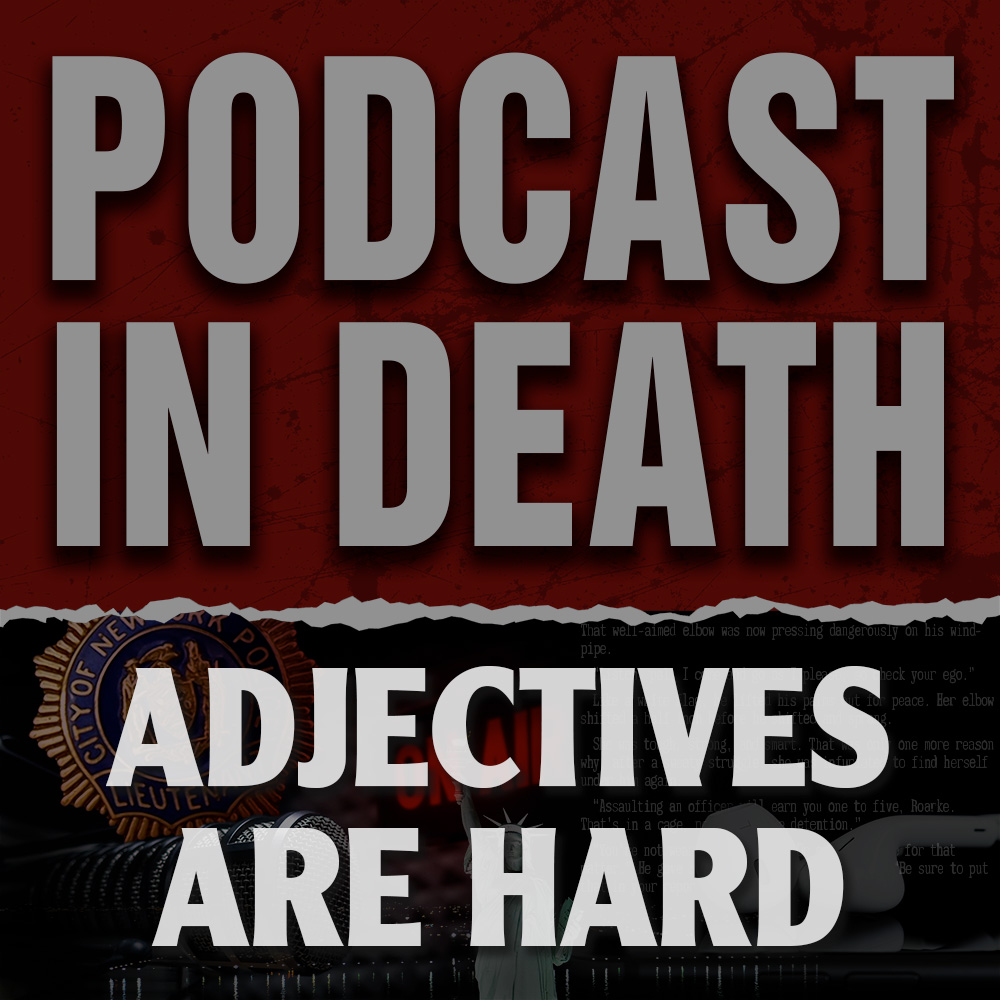 Adjectives Are Hard: We Play Some “In Death” Themed Games