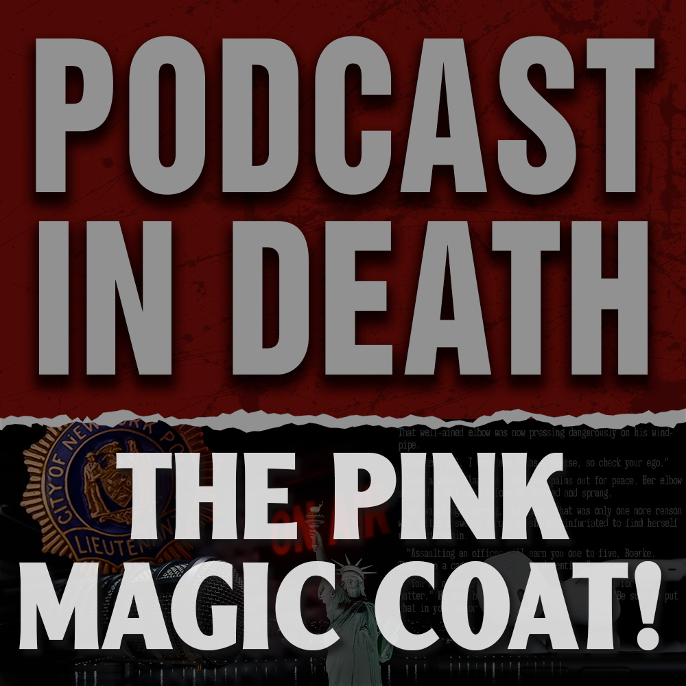 The Pink Magic Coat! We Review “Festive in Death”