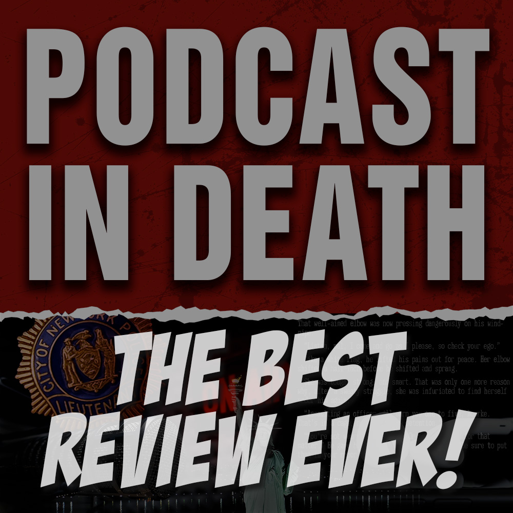 The Best Review Ever! We Review the Reviews of “Festive in Death”