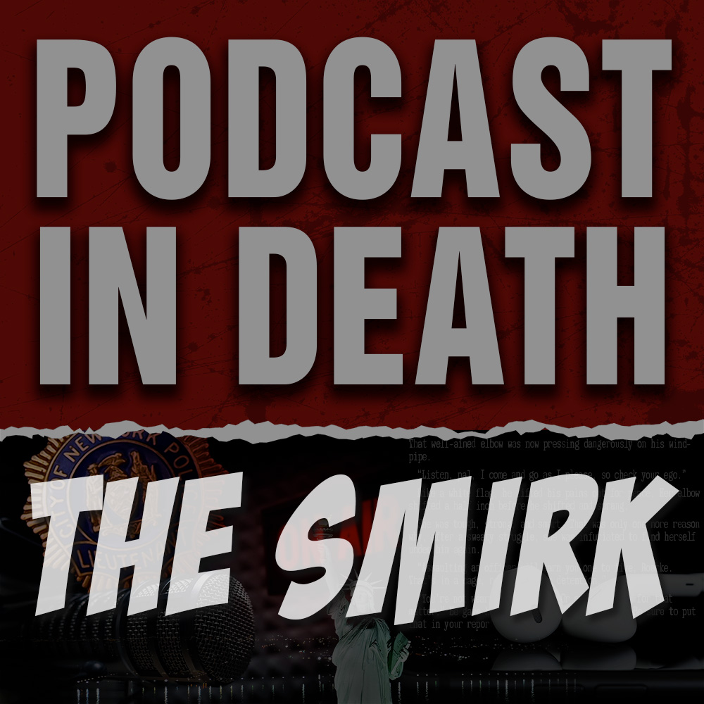 The Smirk: We Review “Passions in Death”