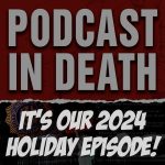 Podcast in Death